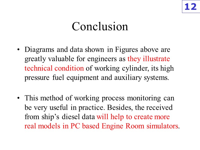 Conclusion  Diagrams and data shown in Figures above are greatly valuable for engineers